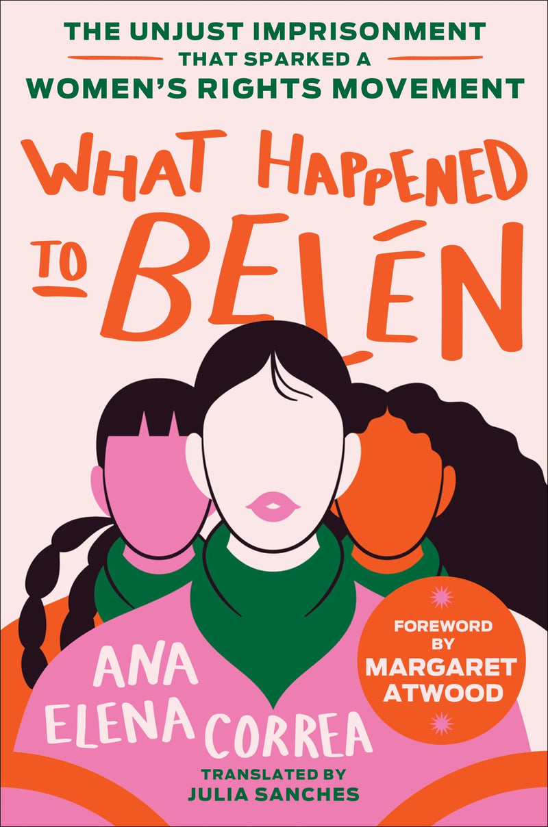 What Happened to Belén: The Unjust Imprisonment That Sparked a Women’s Rights Movement