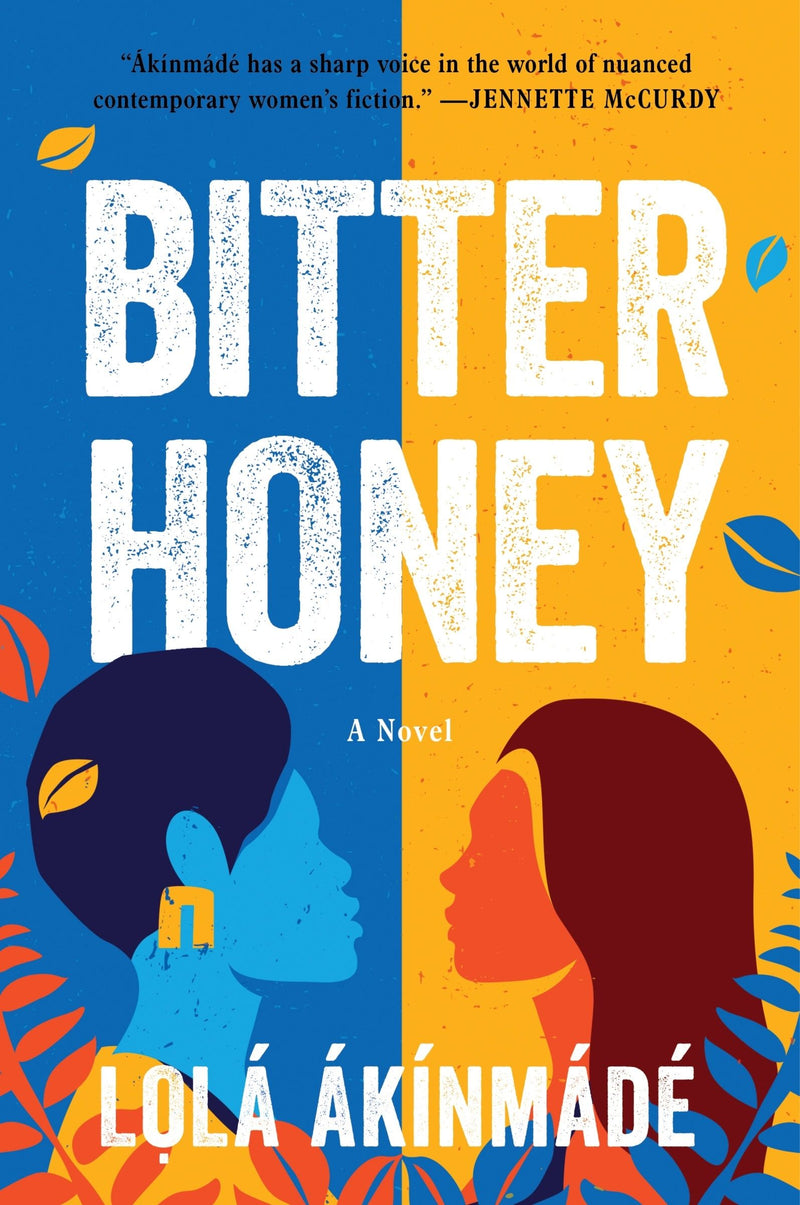 Bitter Honey: A Novel