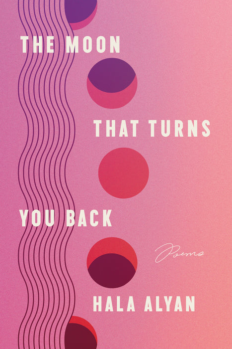 The Moon That Turns You Back