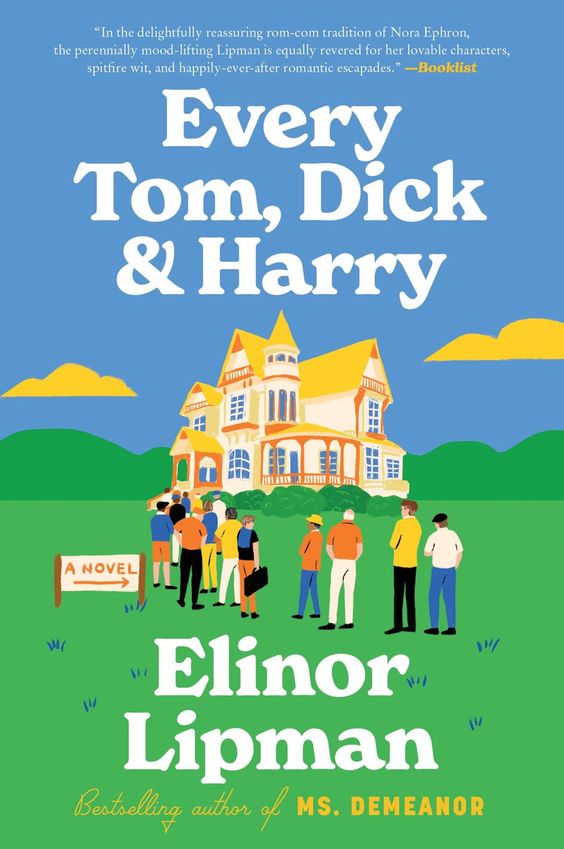Every Tom, Dick & Harry: A Novel