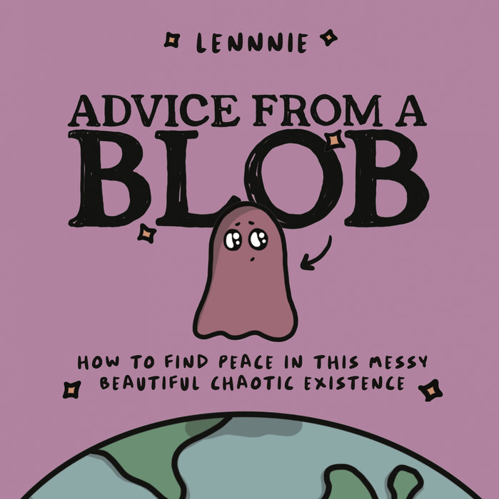 Advice from a Blob