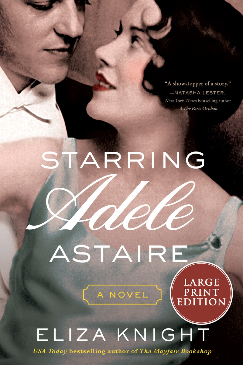 Starring Adele Astaire: A Novel