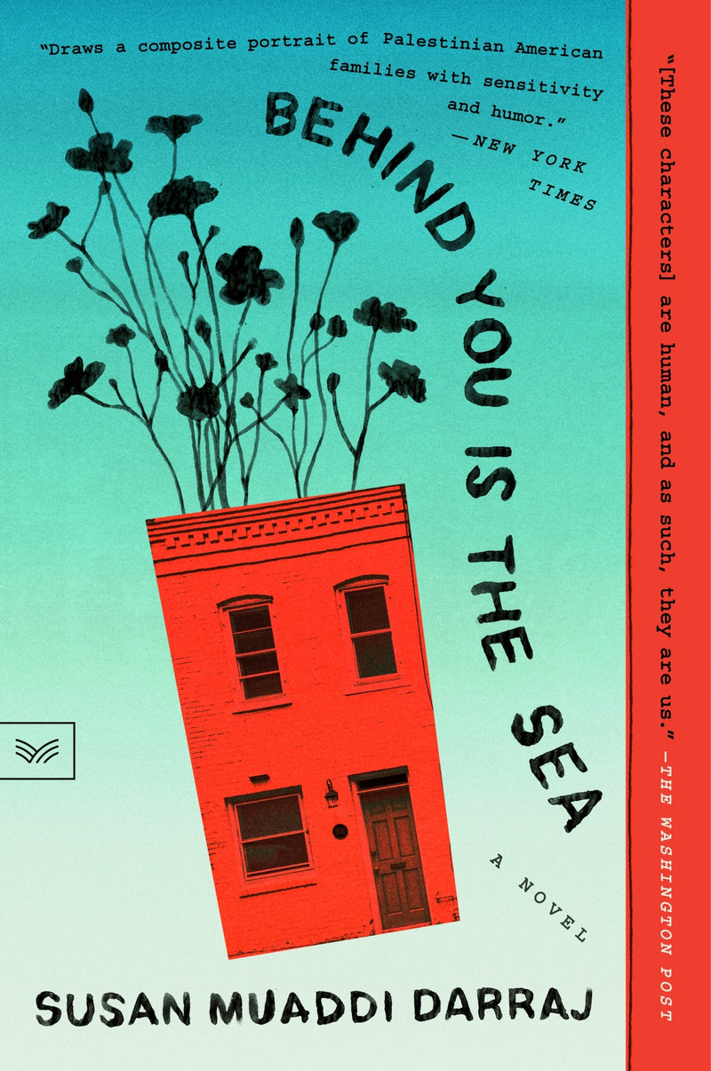 Behind You Is the Sea: A Novel