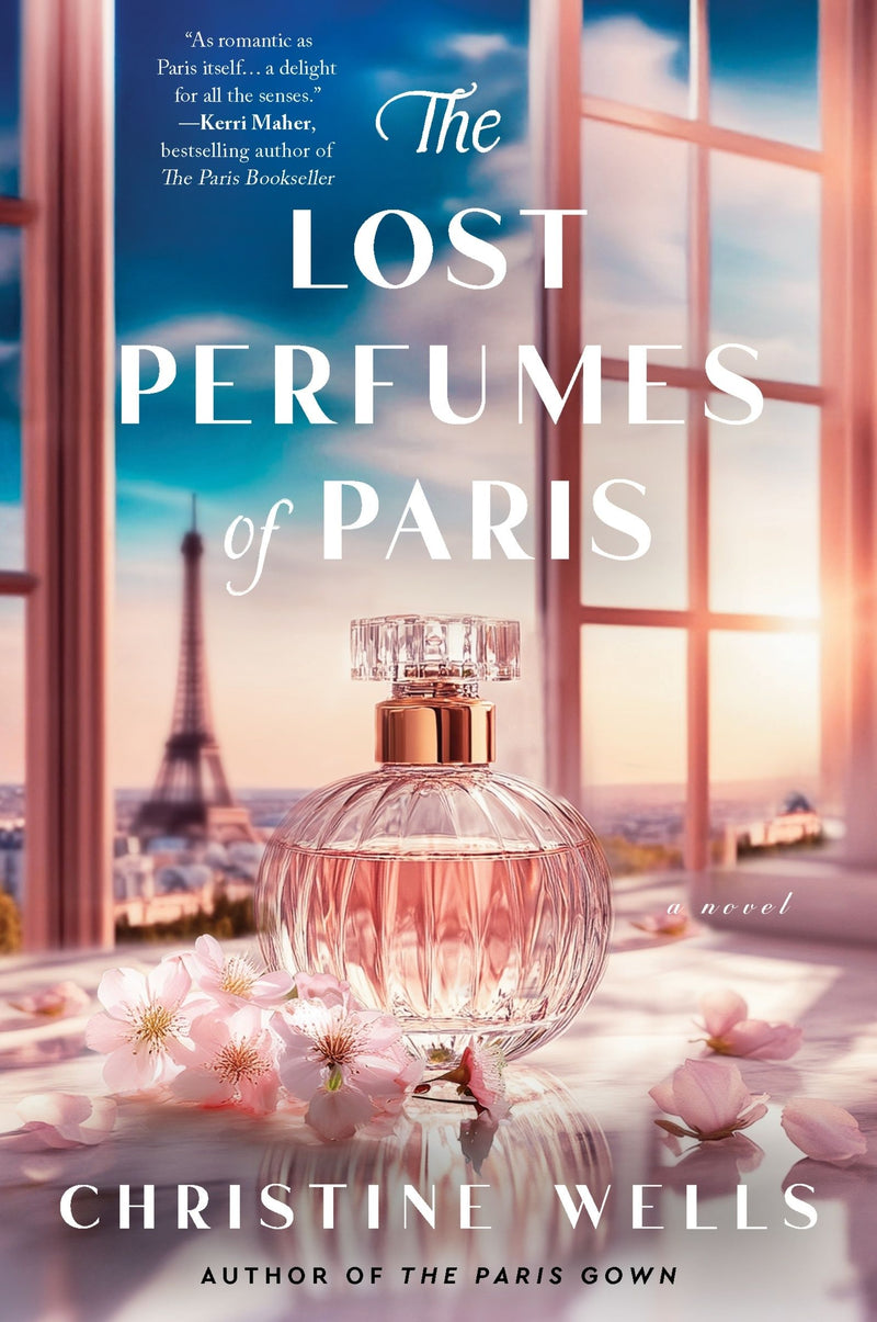 The Lost Perfumes of Paris: A Novel