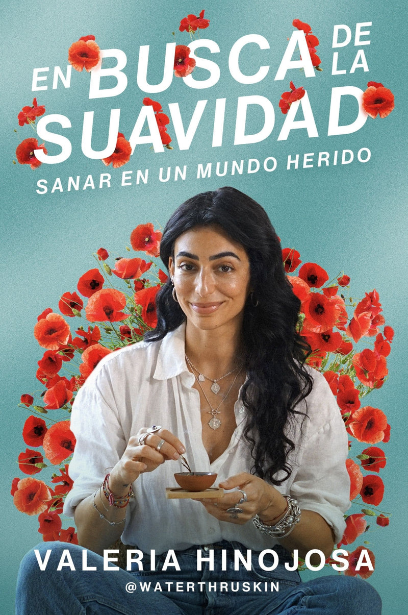 En busca de la suavidad: Sanar en un mundo herido  Finding Softness (Spanish edition)
