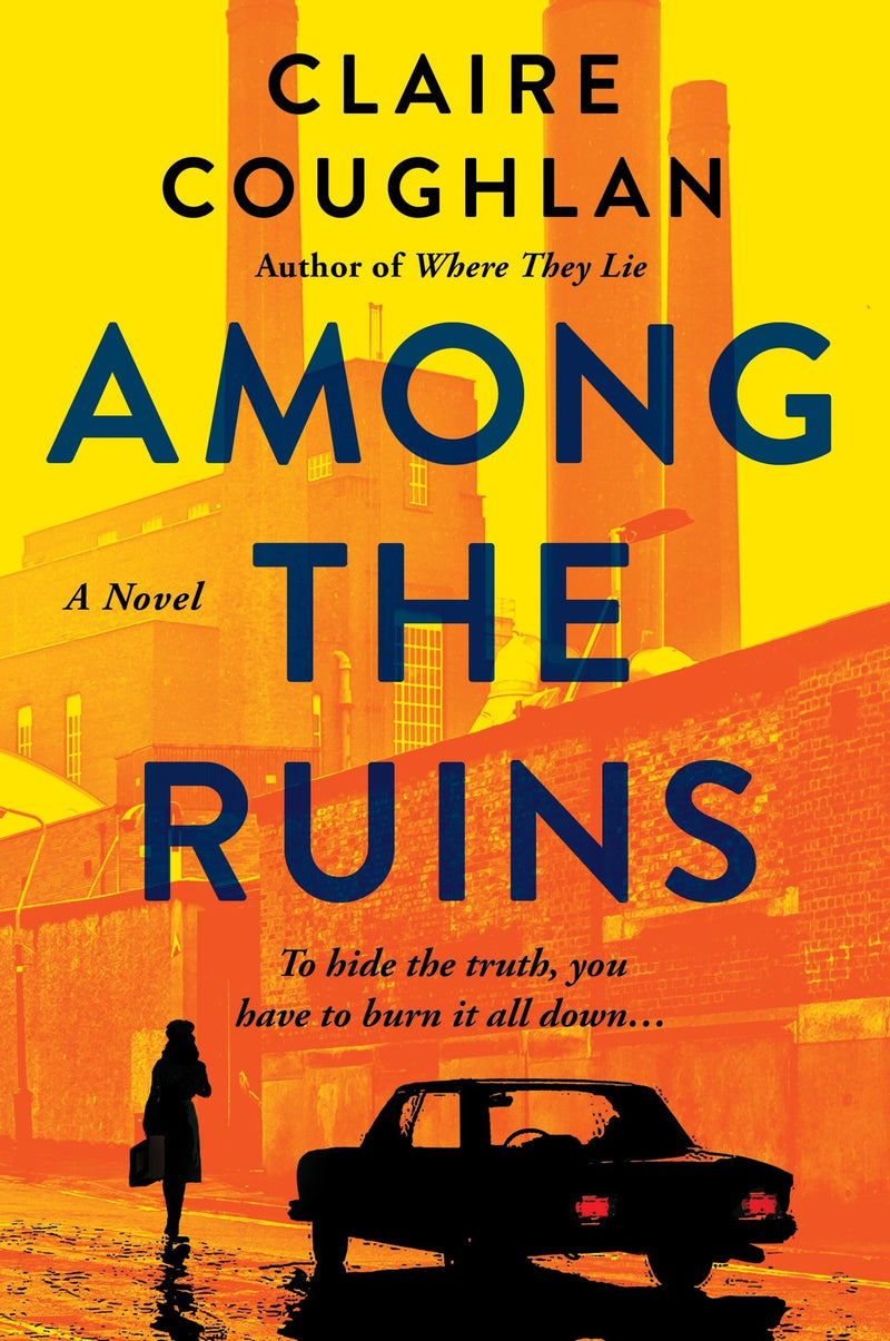 Among the Ruins: A Novel