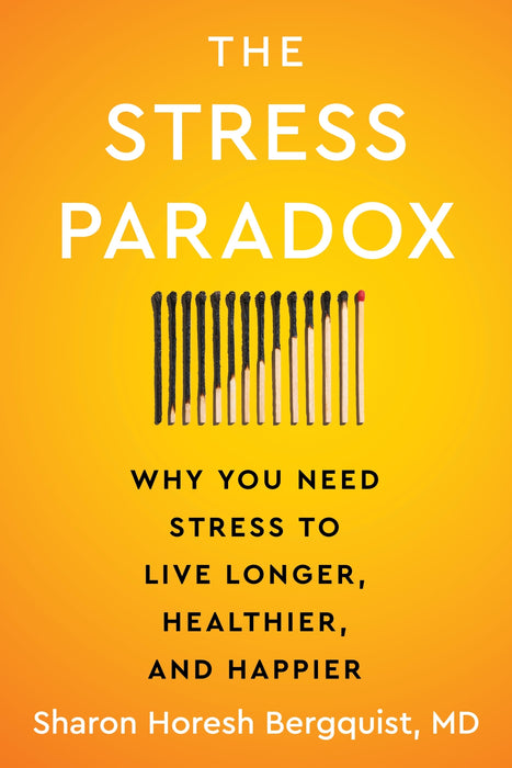 The Stress Paradox