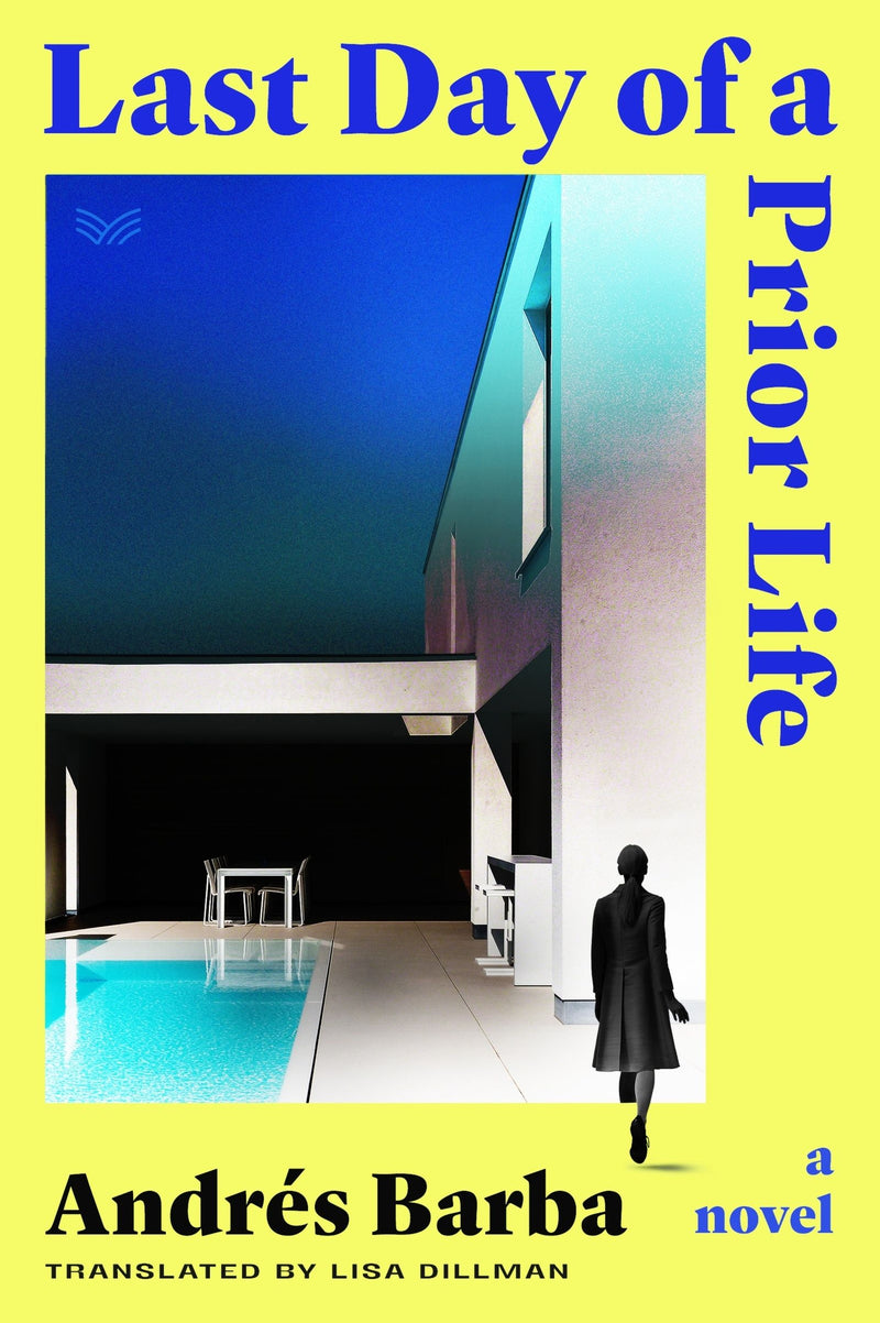 Last Day of a Prior Life: A Novel