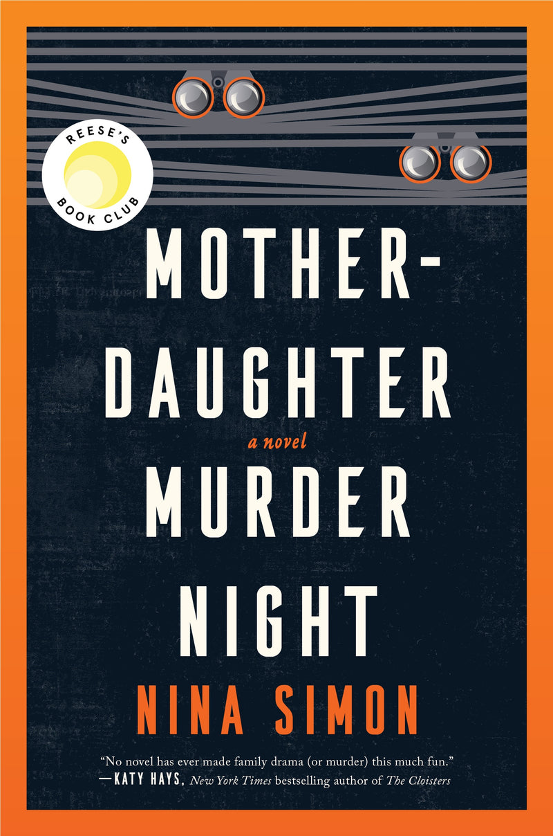 Mother-Daughter Murder Night: A Novel