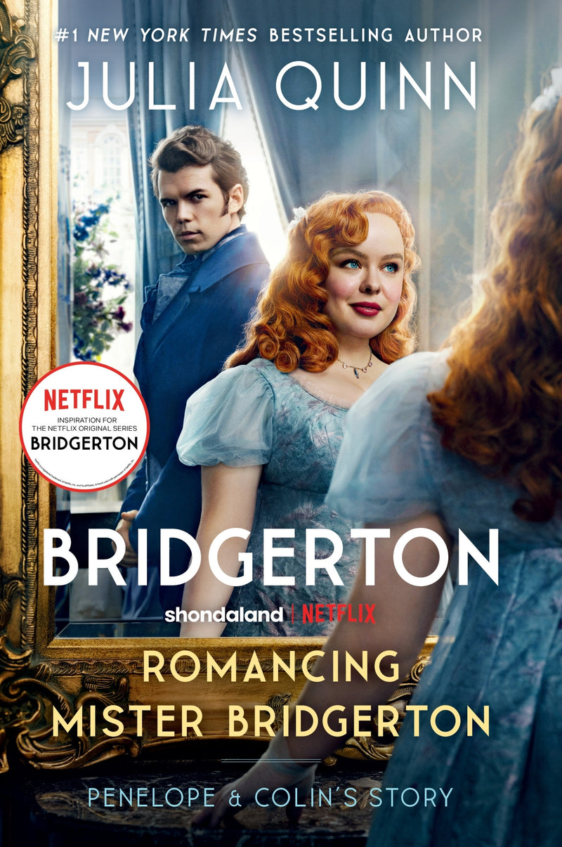 Romancing Mister Bridgerton [TV Tie-in]: Penelope & Colin's Story, The Inspiration for Bridgerton Season Three