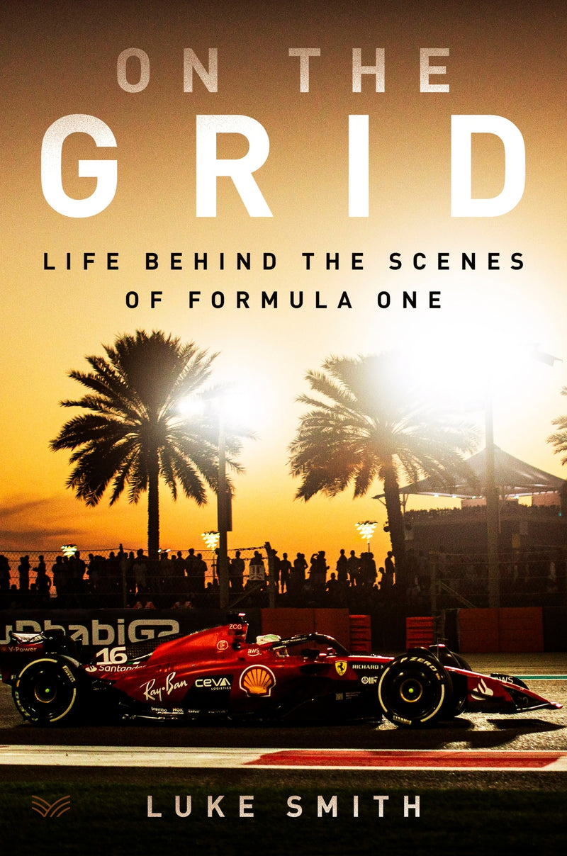 On the Grid: Life Behind the Scenes of Formula 1