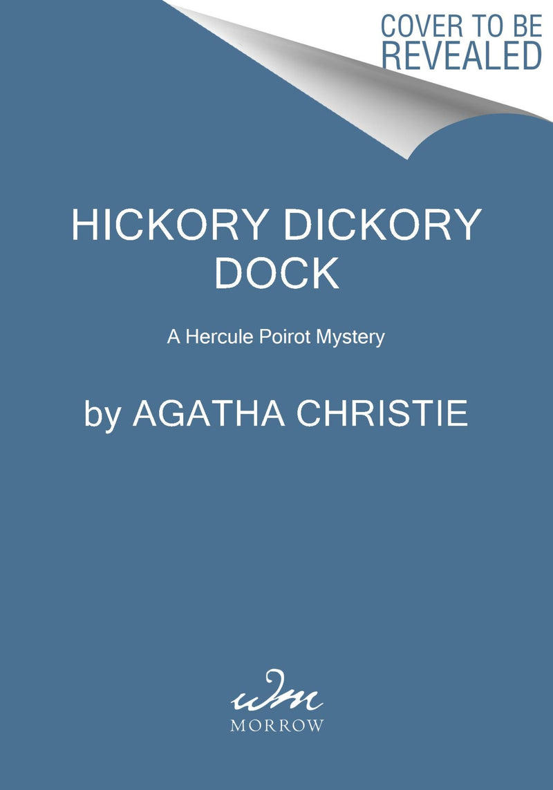 Hickory Dickory Dock: A Hercule Poirot Mystery: The Official Authorized Edition