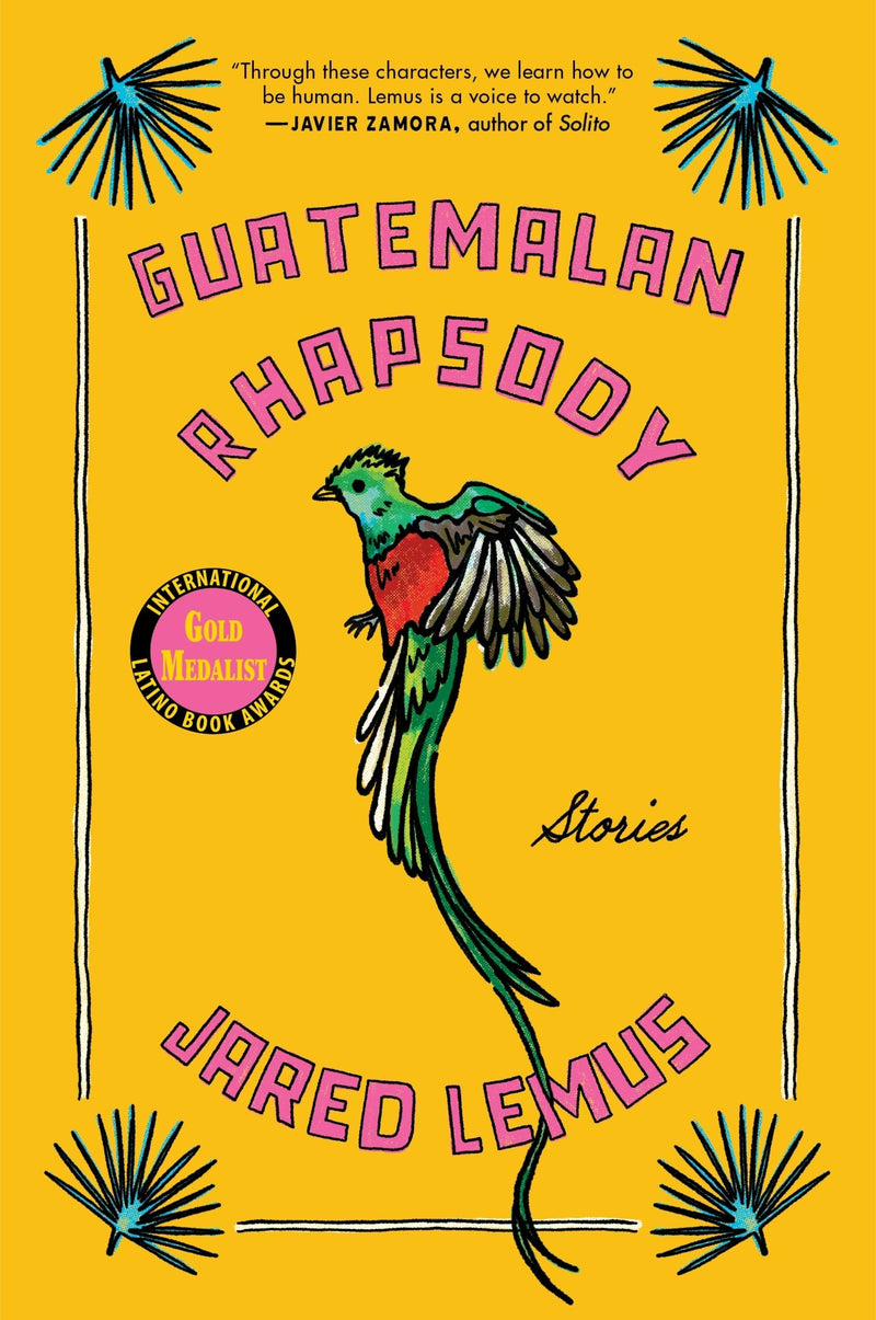 Guatemalan Rhapsody: Stories