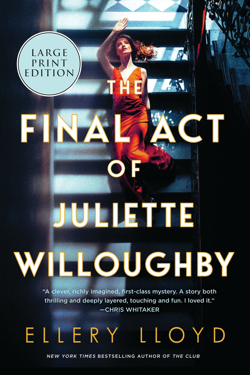 The Final Act of Juliette Willoughby: A Novel