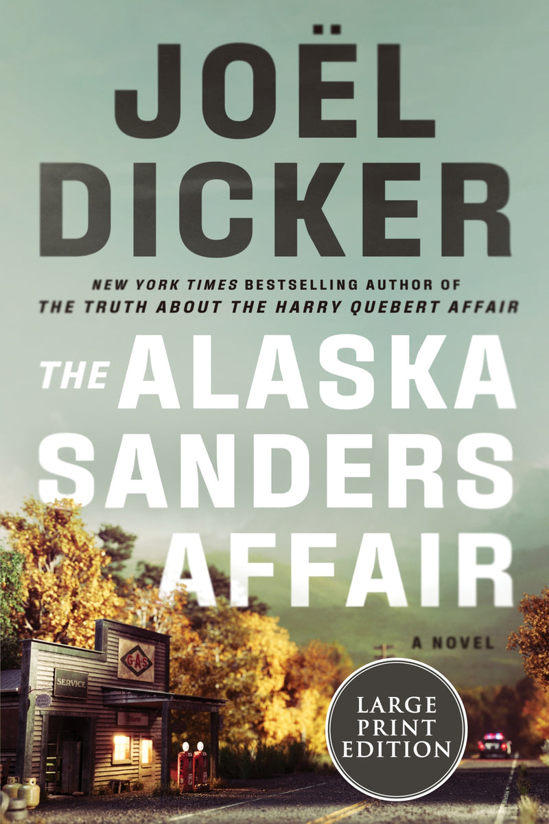 The Alaska Sanders Affair: A Novel