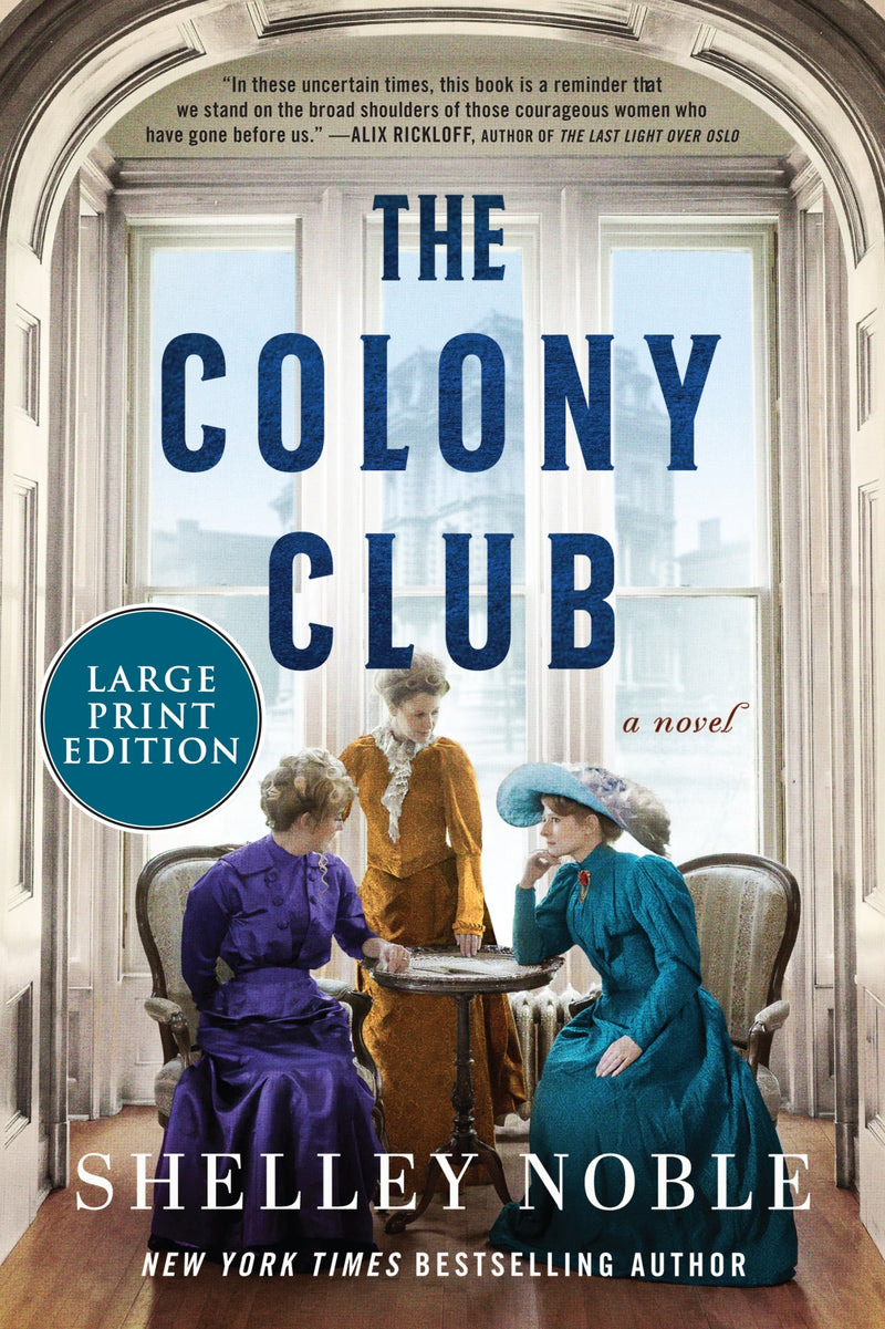 The Colony Club: A Novel