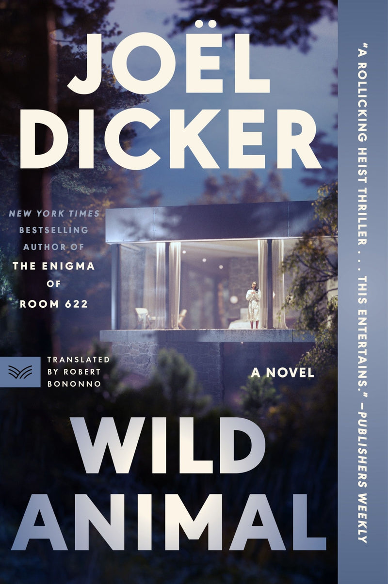 Wild Animal: A Novel