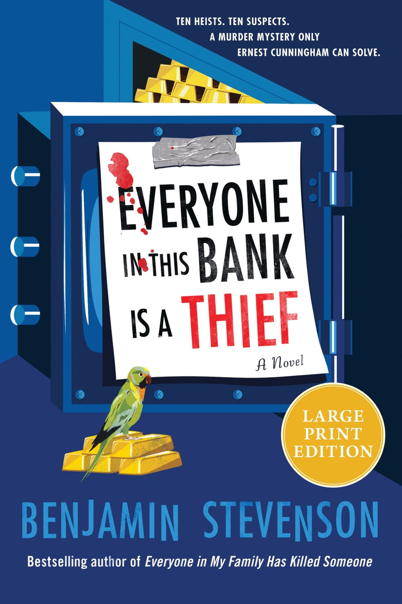 Everyone in This Bank Is a Thief: A Novel