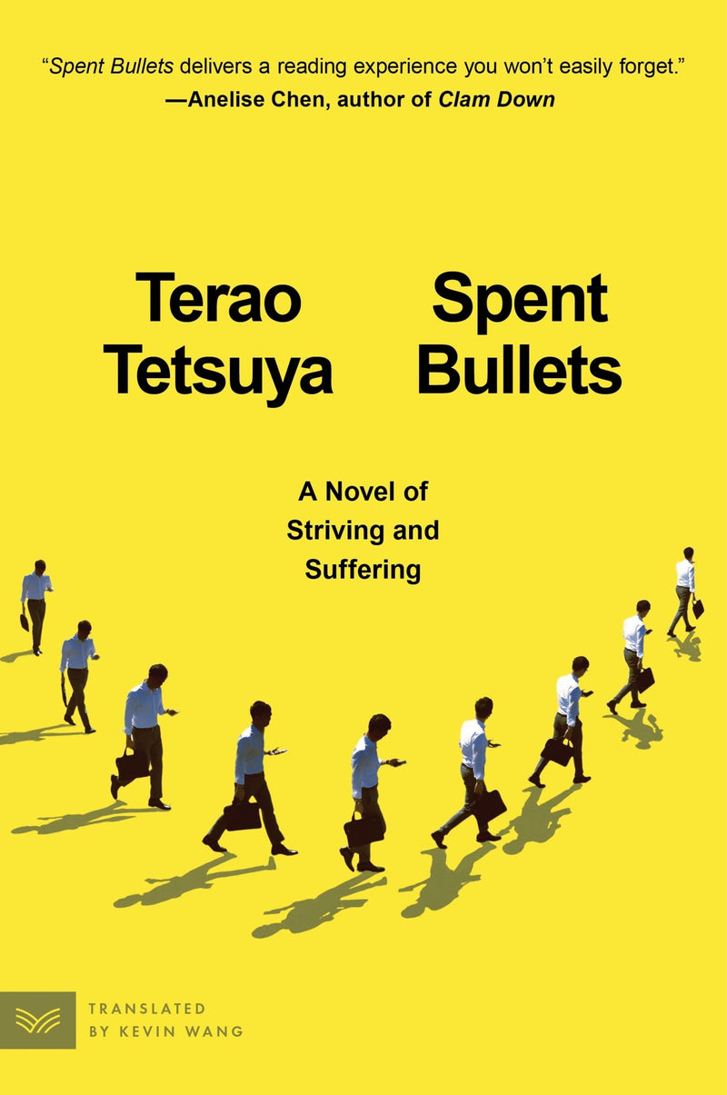 Spent Bullets: A Novel of Striving and Suffering