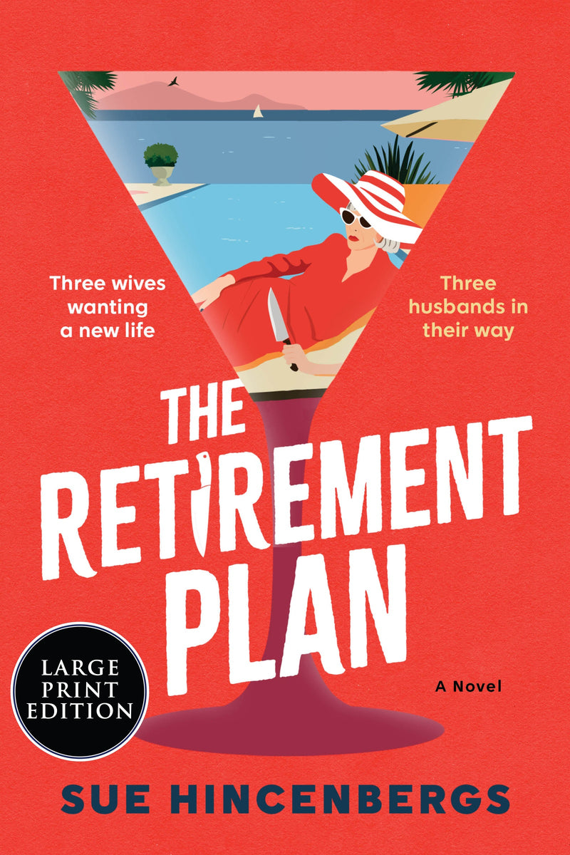 The Retirement Plan: A Novel