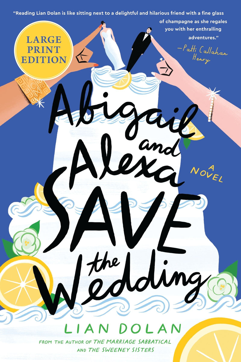Abigail and Alexa Save the Wedding: A Novel