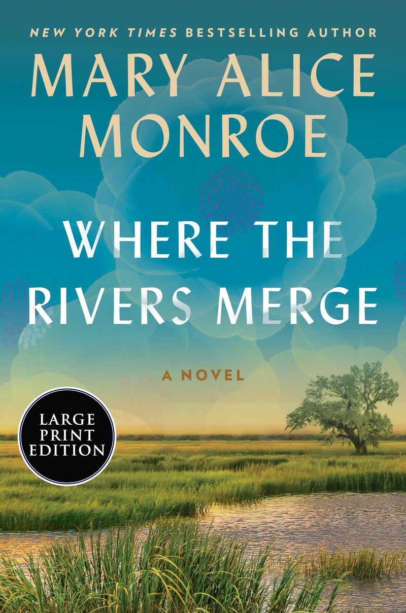 Where the Rivers Merge: A Novel