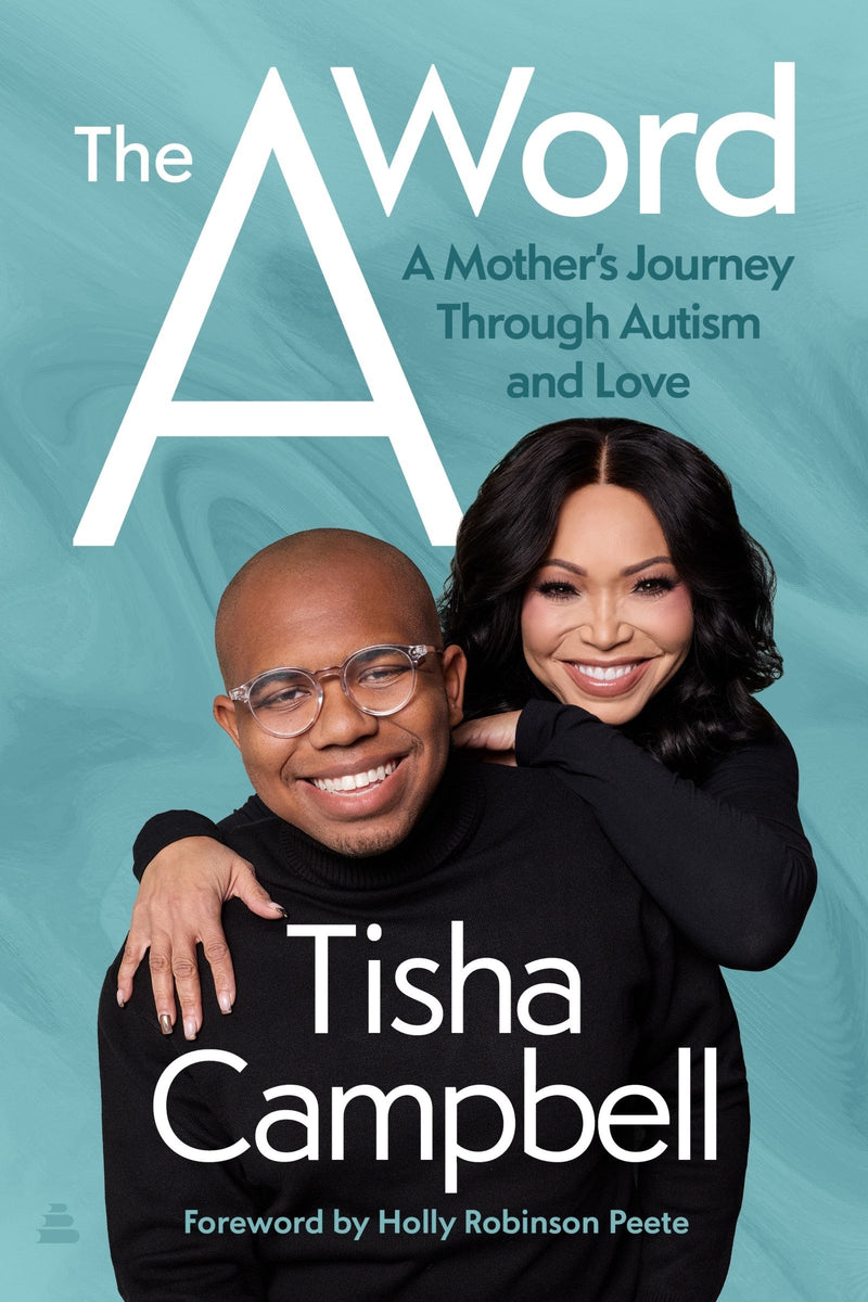 The A Word: A Mother’s Journey Through Autism and Love