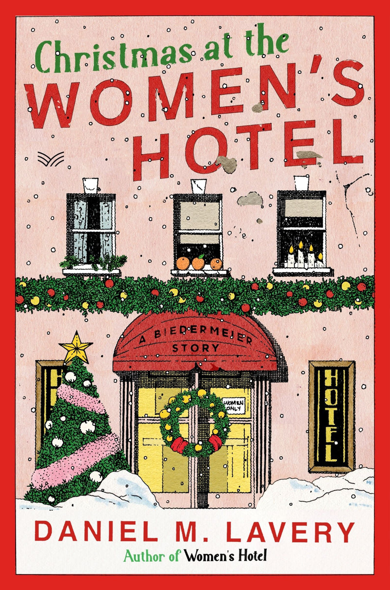 Christmas at the Women’s Hotel: A Biedermeier Story
