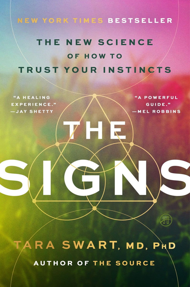 The Signs: The New Science of How to Trust Your Instincts