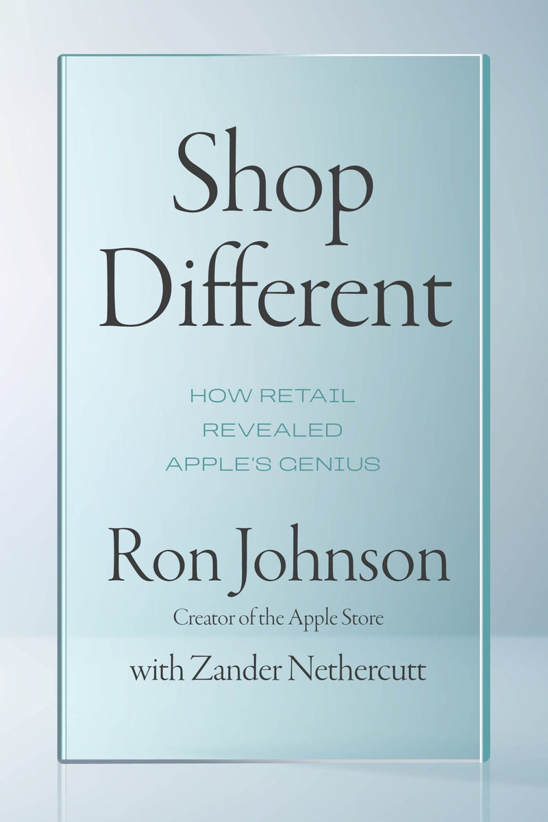 Shop Different: How Retail Revealed Apple's Genius