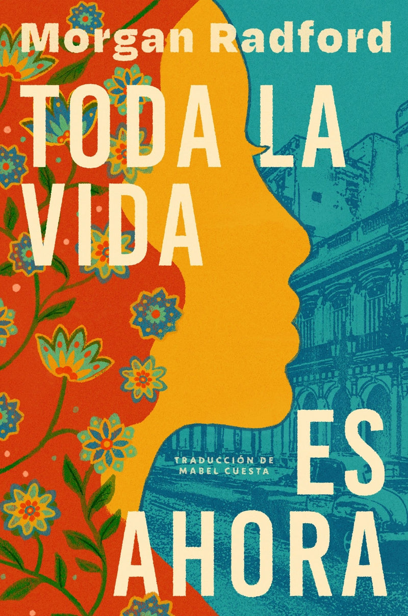 Toda la vida es ahora: Now Then (Spanish edition)