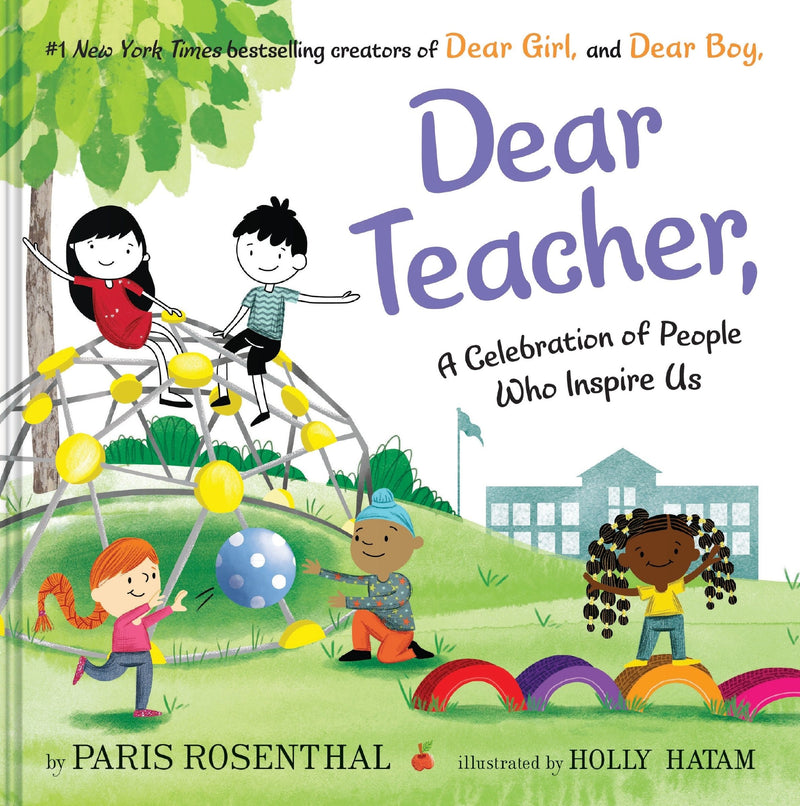 Dear Teacher: A Celebration of People Who Inspire Us