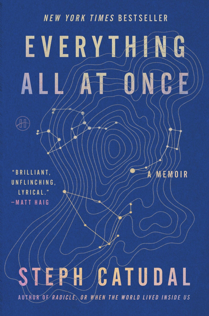 Everything All at Once: A Memoir