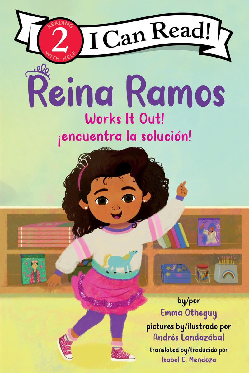 Reina Ramos Works It Out!/¡Reina Ramos encuentra la solución!: Bilingual English-Spanish