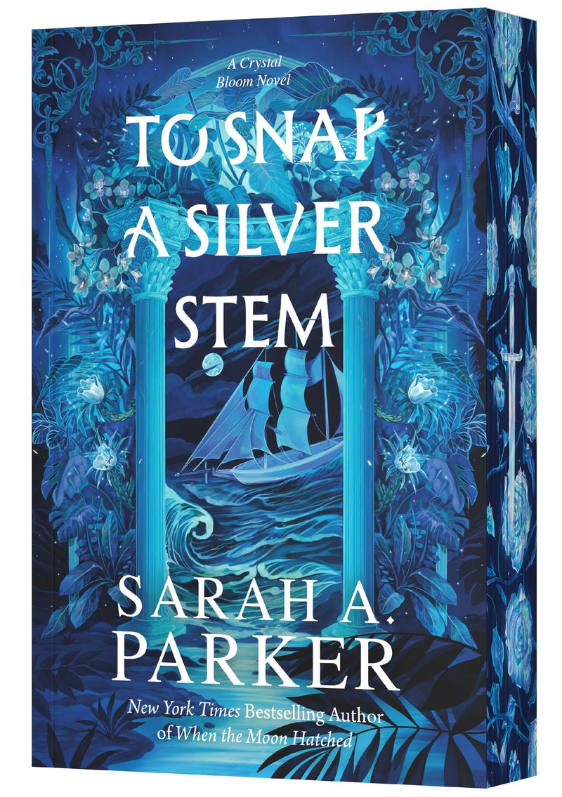 To Snap a Silver Stem: A Novel