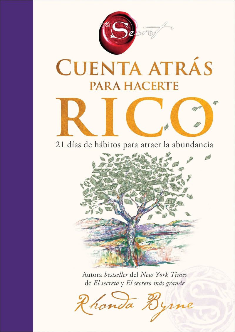 Cuenta atrás para hacerte rico: 21 días de hábitos para atraer la abundancia  Countdown to Riches: 21 Days of Wealth-Attracting Habits (Spanish edition)