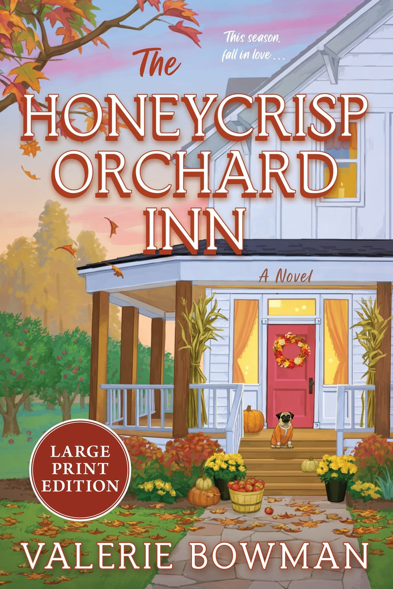 The Honeycrisp Orchard Inn: A Novel
