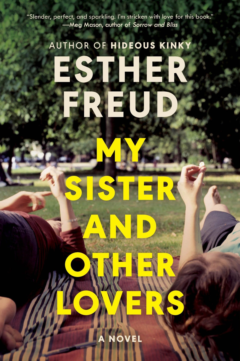 My Sister and Other Lovers: A Novel