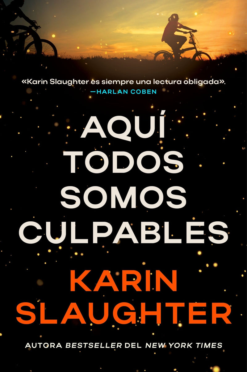Aquí todos somos culpables: We Are All Guilty Here (Spanish edition)