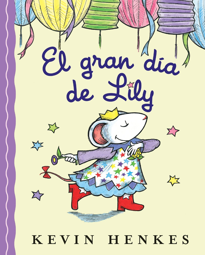El gran día de Lily: Lily's Big Day (Spanish edition)