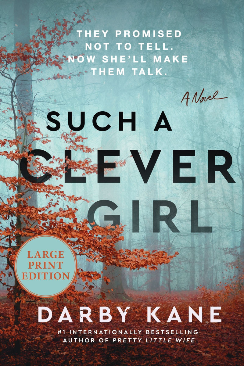Such a Clever Girl: A Novel