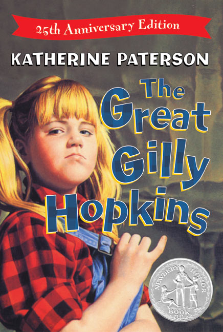 The Great Gilly Hopkins: A Newbery Honor Award Winner