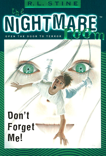 The Nightmare Room #1: Don't Forget Me!