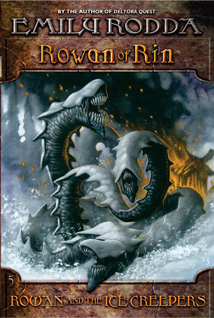 Rowan of Rin #5: Rowan and the Ice Creepers
