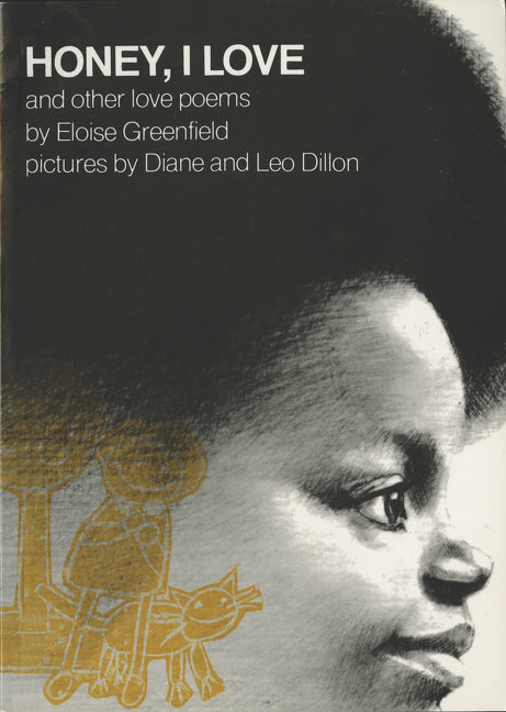 Honey, I Love and Other Love Poems: And Other Love Poems