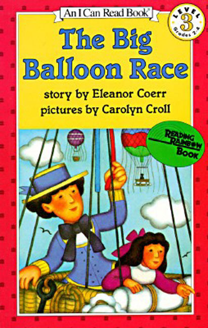 The Big Balloon Race: [Newly Illustrated Edition]