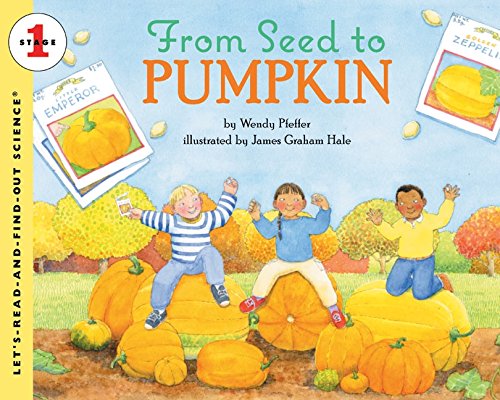 Houghton Mifflin Harcourt Journeys Common Core Trade Book Grade 1 From Seed to Pumpkin,Wendy Pfeffer