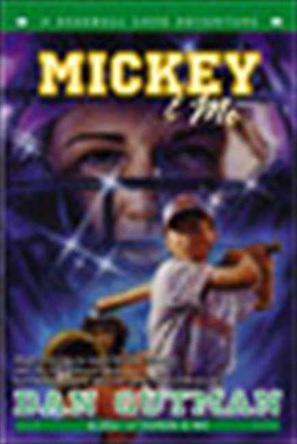 Mickey & Me: A Baseball Card Adventure