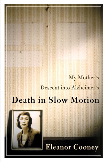 Death in Slow Motion