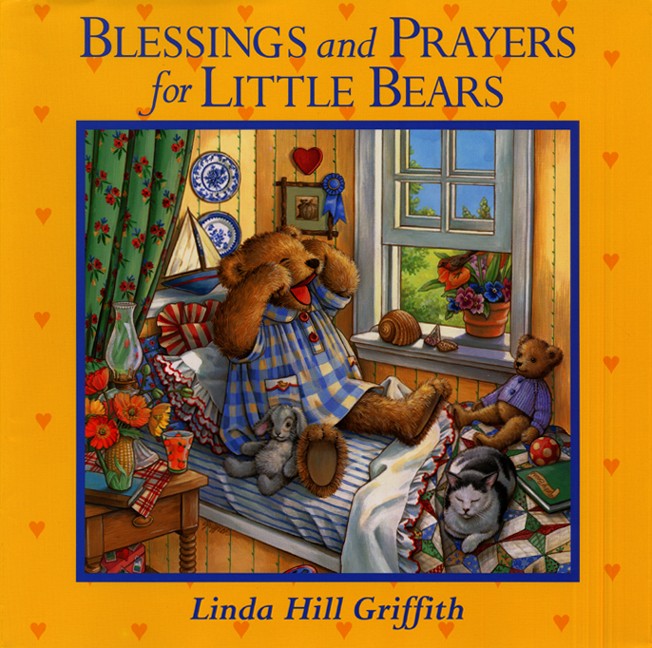 Blessings and Prayers for Little Bears